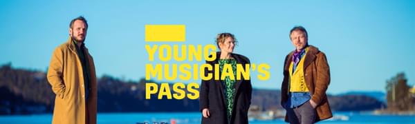 A yellow logo reading Young Musician's Pass overlays three musicians standing on a snowy landscape with a bright blue sky. They are dressed in bright colours with a drum sitting next to them.