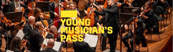 A yellow logo reading Young Musician's Pass overlays an orchestra on stage with the conductor stood before them