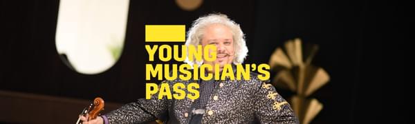 A yellow logo reading Young Musician's Pass overlays a man is stand smiling with his violin at his side